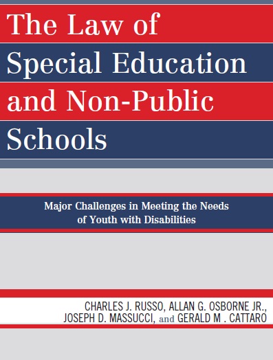 Book cover: The Law of special education and non-public schools : major challenges in meeting the needs of youth with disabilities