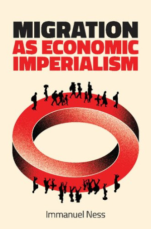 Book cover: Migration as economic imperialism : how international labour mobility undermines economic development in poor countries