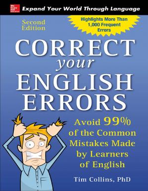 Book cover: Correct your English errors : avoid 99% of the common mistakes made by learners of English