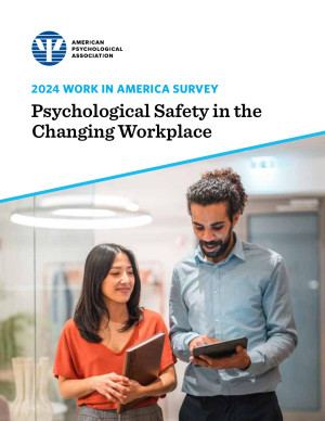 Book cover: 2024 Work in America survey : psychological safety in the changing workplace