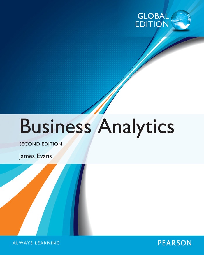Book cover: Business analytics: methods, models, and decisions