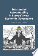 Book cover: Substantive accountability in Europe’s : new economic governance
