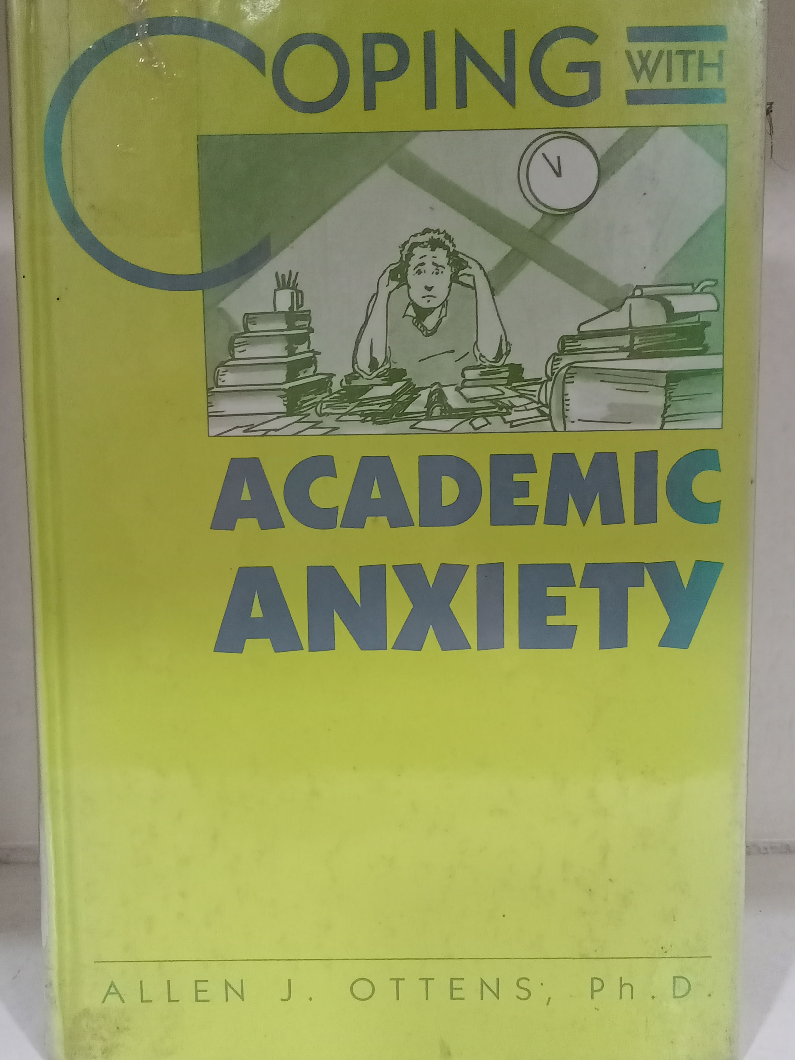 Book cover: Coping with academic anxiety