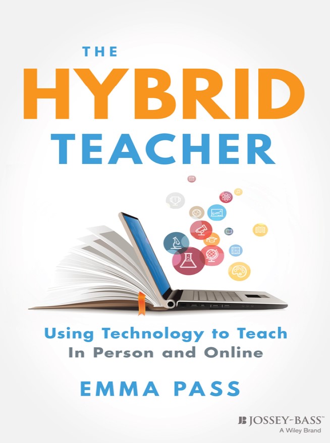 Book cover: The Hybrid teacher : using technology to teach in person and online