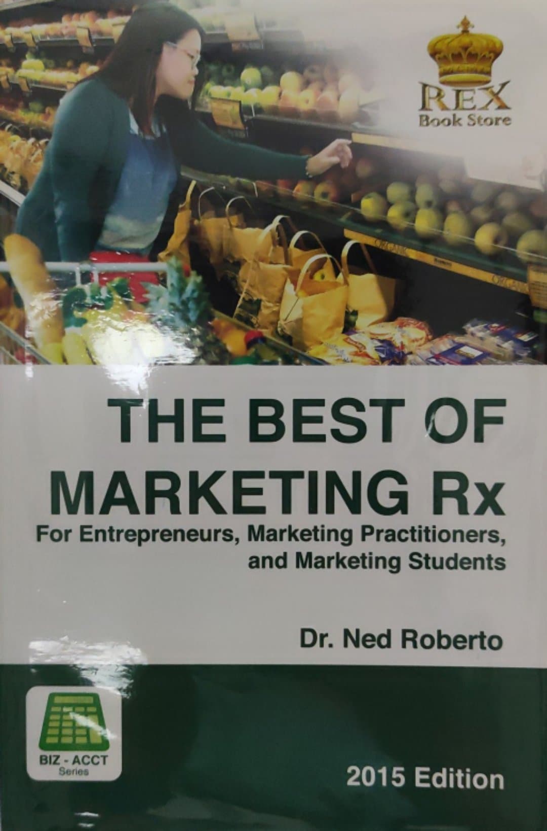 Book cover: The Best of marketing Rx : for entrepreneurs, marketing practitioners, and marketing students