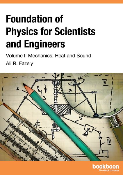 Book cover: Foundation of physics for scientists and engineers: volume 1