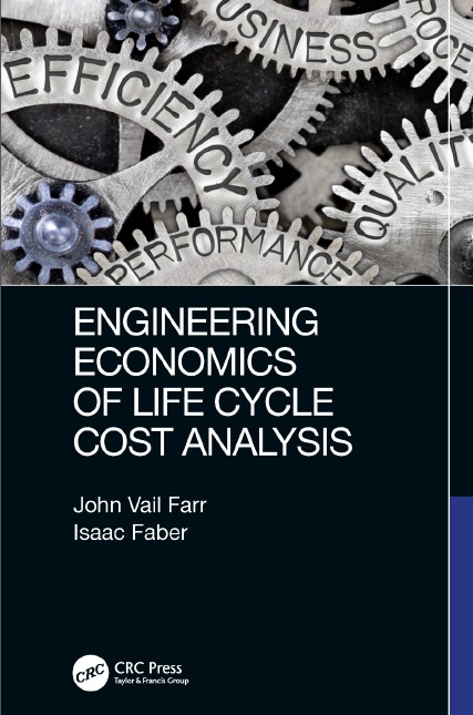 Book cover: Engineering economics of life cycle cost analysis
