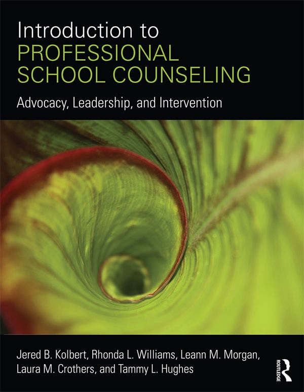 Book cover: Introduction to professional school counseling: advocacy, leadership, and intervention