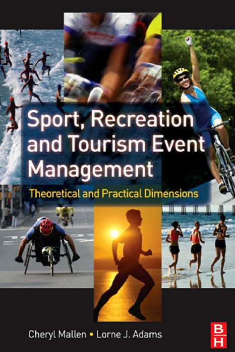 Book cover: Sport, recreation and tourism event management : theoretical and practical dimensions.