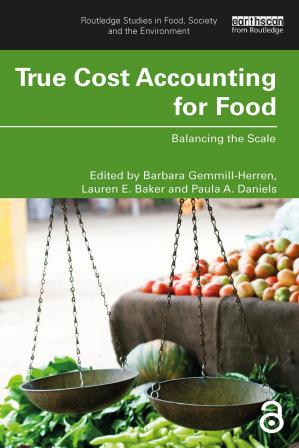 Book cover: True cost accounting for food : balancing the scale