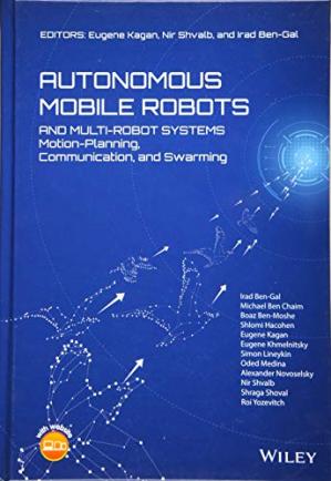 Book cover: Autonomous mobile robots and multi-robot systems : motion-planning, communication, and swarming