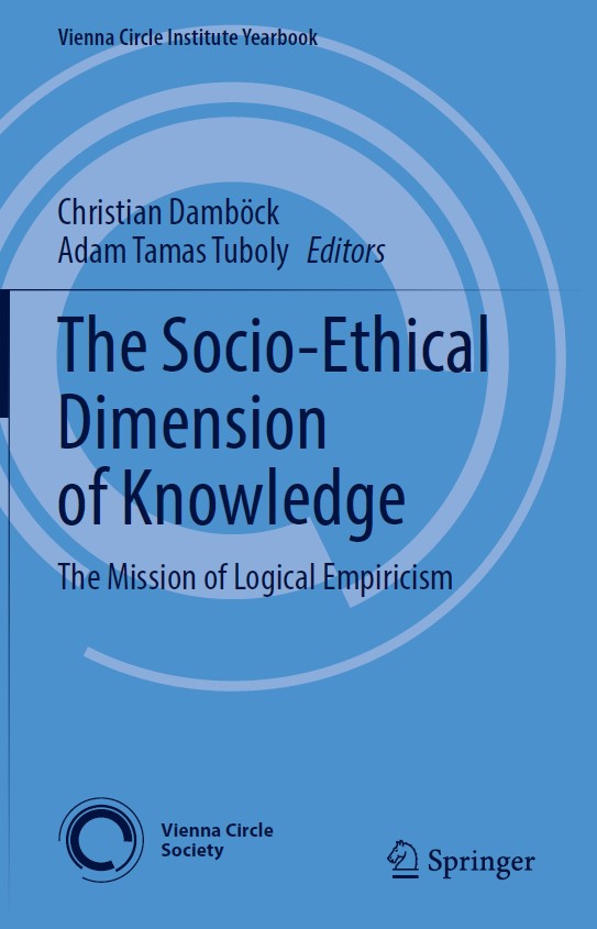 Book cover: The Socio-ethical dimension of knowledge: the mission of logical empiricism.