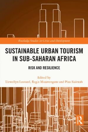 Book cover: Sustainable urban Tourism in sub-Saharan Africa : risk and resilience