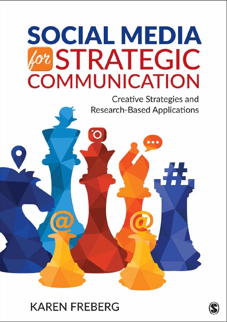 Book cover: Social media for strategic communication : creative strategies and research-based applications