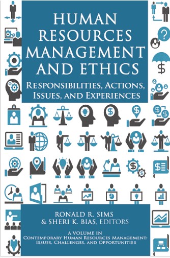 Book cover: Human resources management and ethics : responsibilities, actions, issues, and experiences