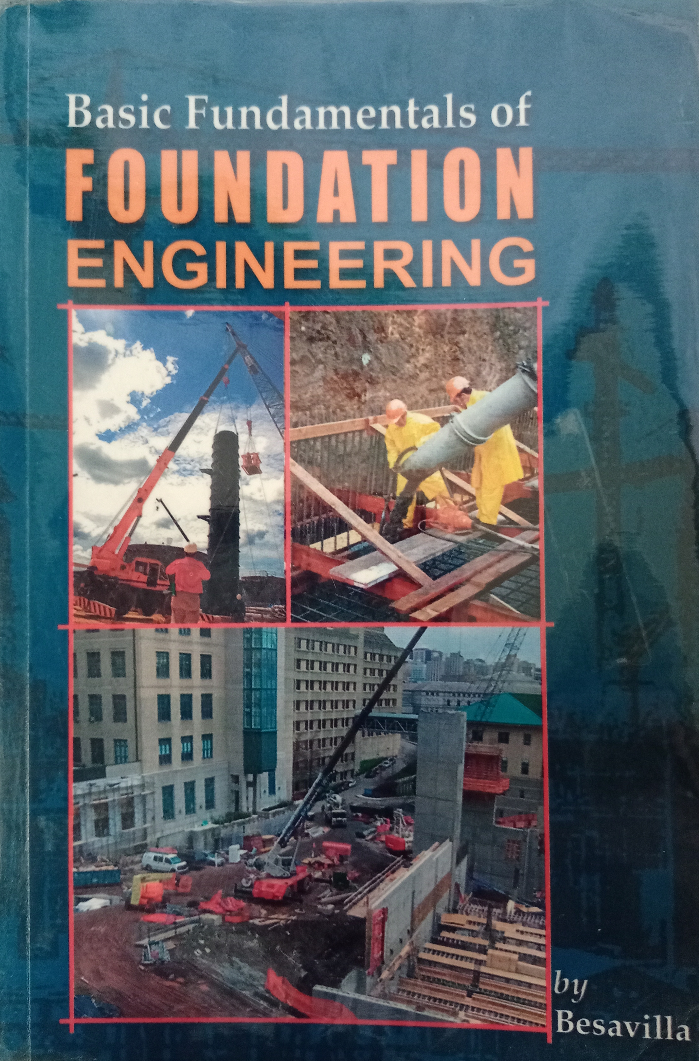 Book cover: Basic fundamentals of foundation engineering