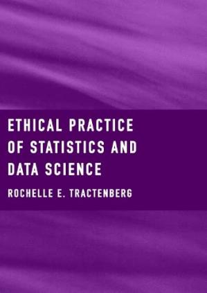 Book cover: Ethical practice of statistics and data science