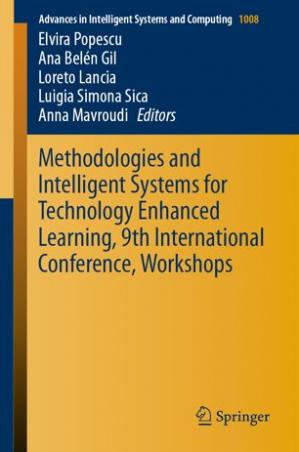 Book cover: Methodologies and intelligent systems for technology enhanced learning, 9th international conference, workshops