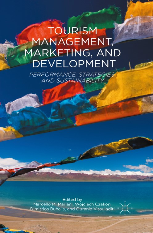Book cover: Tourism management, marketing, and development : performance, strategies and sustainability