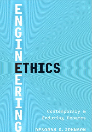Book cover: Engineering ethics: contemporary and enduring debates