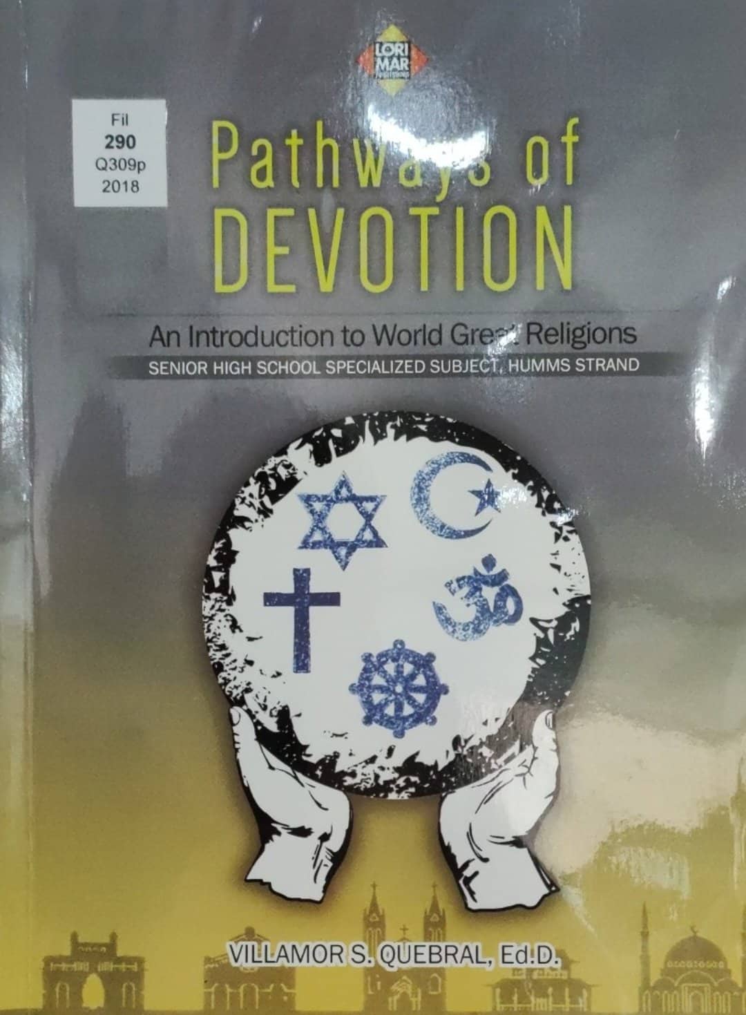 Book cover: Pathways of devotion: an introduction to world great religions