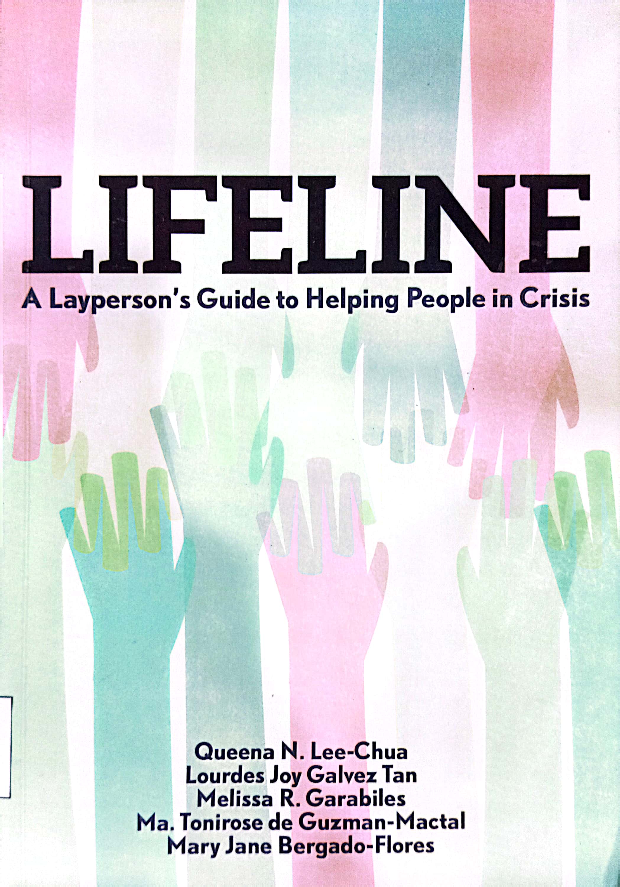 Book cover: Lifeline : a layperson's guide to helping people in crisis