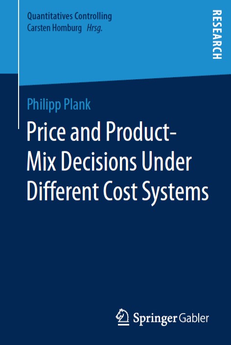 Book cover: Price and product-mix decisions under different cost systems