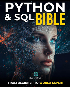 Book cover: Python and sql bible: from beginner to world expert first edition