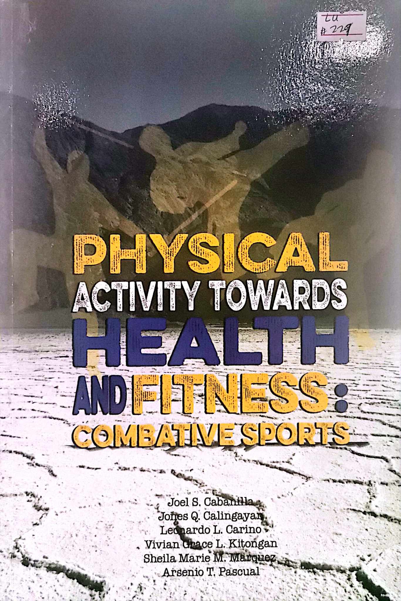 Book cover: Physical activity towards health and fitness : combative sports