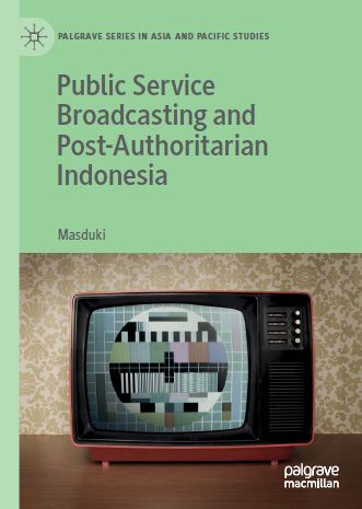 Book cover: Public service broadcasting and post-authoritarian Indonesia.