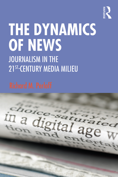 Book cover: The Dynamics of news : journalism in the 21st-century