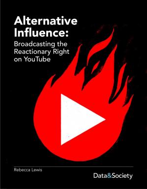 Book cover: Alternative influence : broadcasting the reactionary right on Youtube
