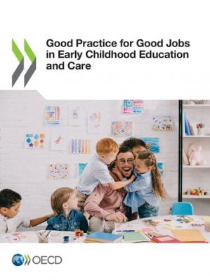 Book cover: Good practice for good jobs in early childhood education and care