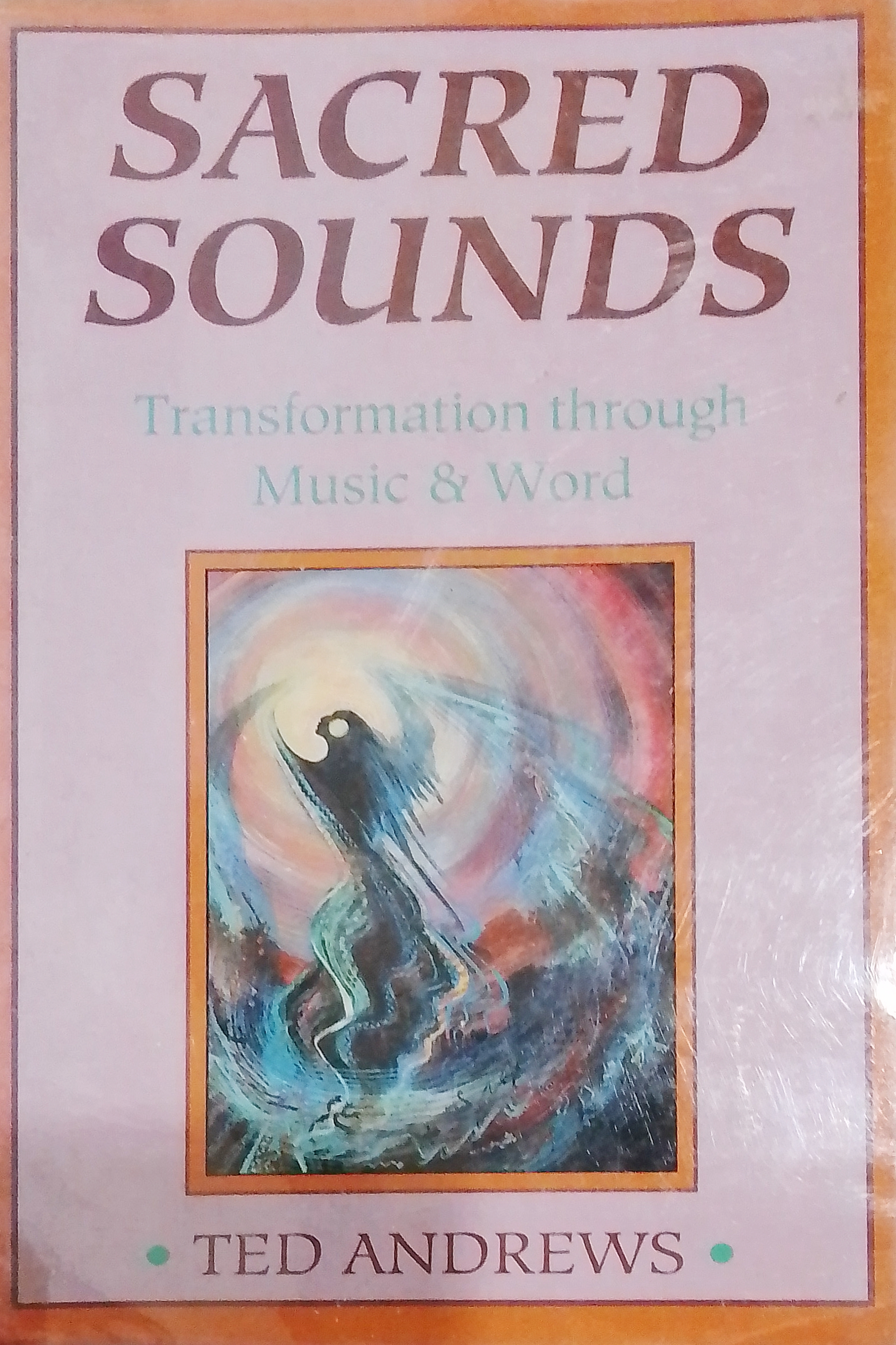 Book cover: Sacred sounds: transformation through music & word.
