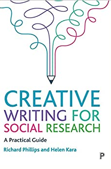 Book cover: Creative writing for social research : a practical guide