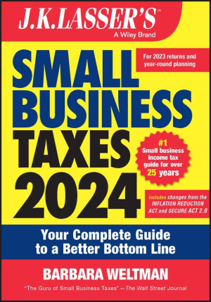 Book cover: Small business taxes 2024 : your complete guide to a better bottom line