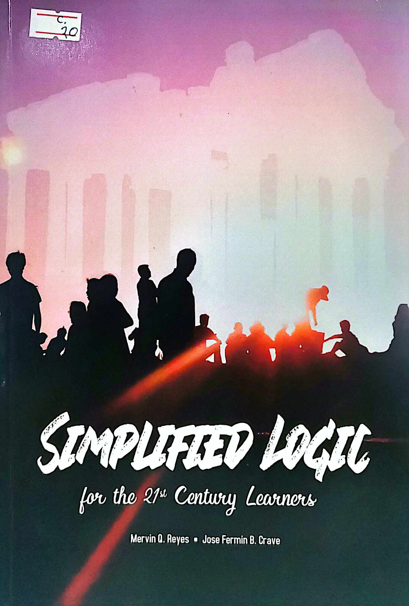 Book cover: Simplified logic for the 21st century learners