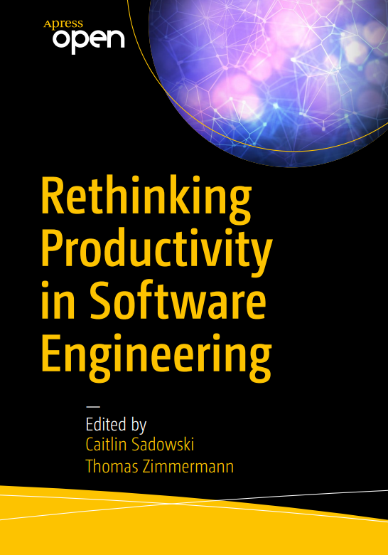 Book cover: Rethinking productivity in software engineering