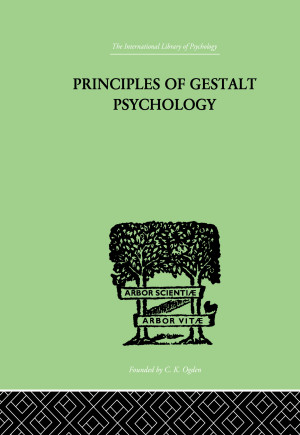 Book cover: The International library of psychology : principles of gestalt psychology