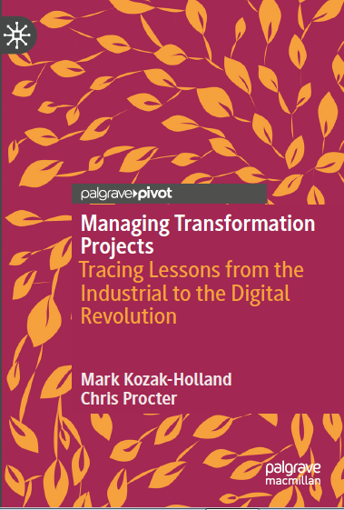 Book cover: Managing transformation projects tracing lessons from the industrial to the digital revolution