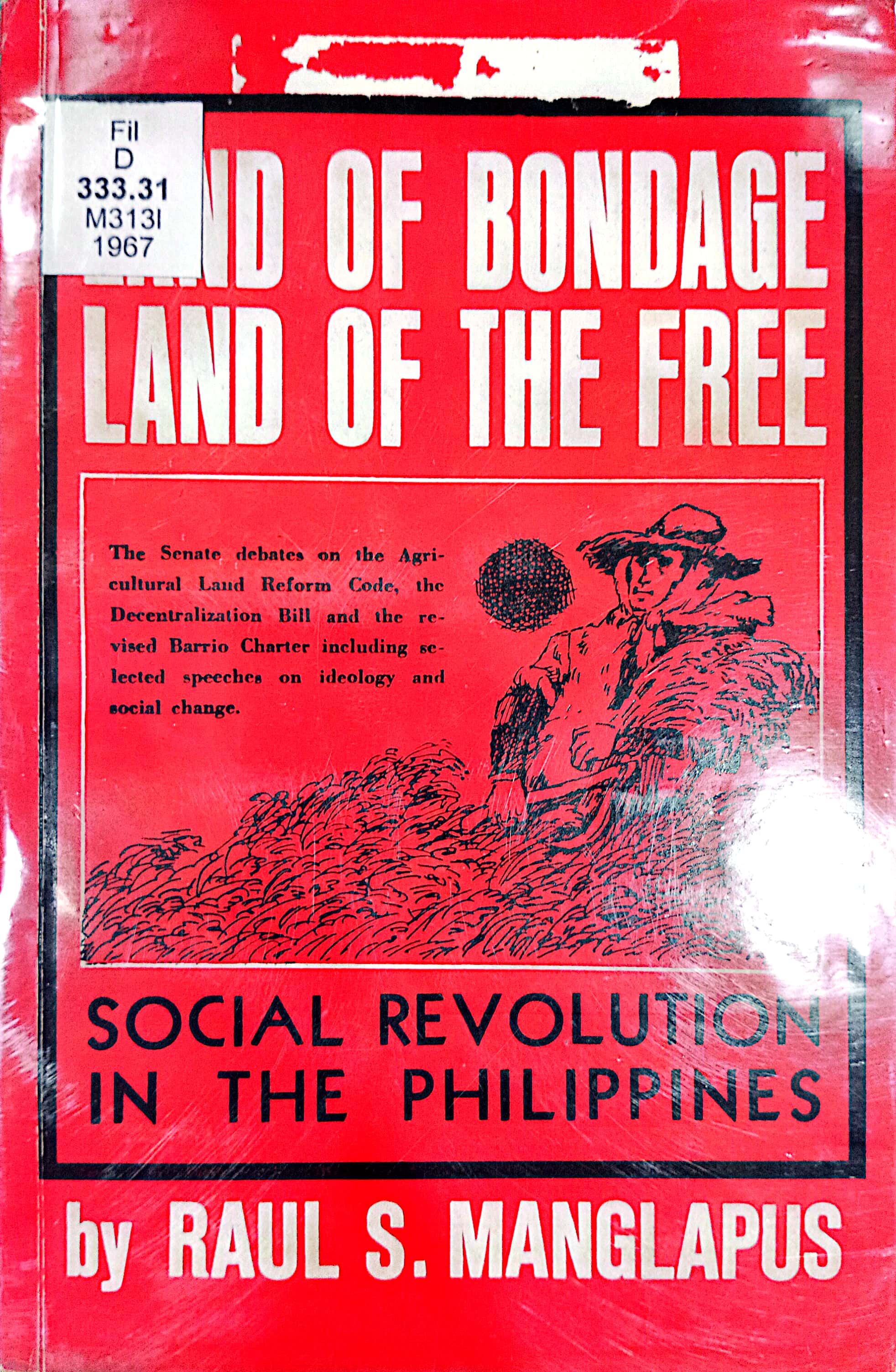 Book cover: Land of bondage, land of the free : social revolution in the Philippines