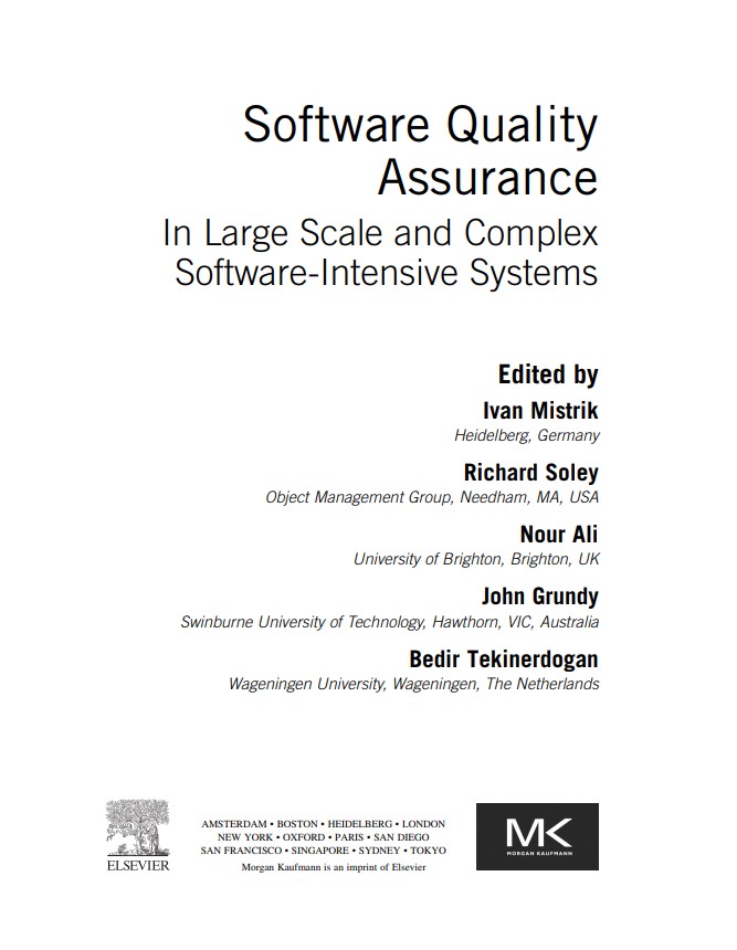 Book cover: Software quality assurance : in large scale and complex software-intensive systems