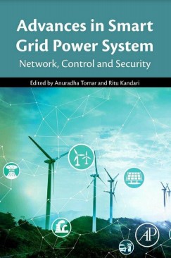 Book cover: Advances in smart grid power system: network, control and security