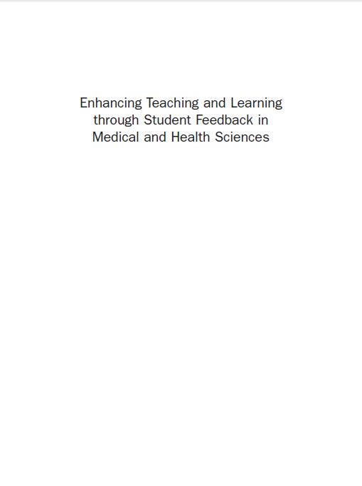 Book cover: Enhancing learning and teaching through student feedback in medical and health sciences