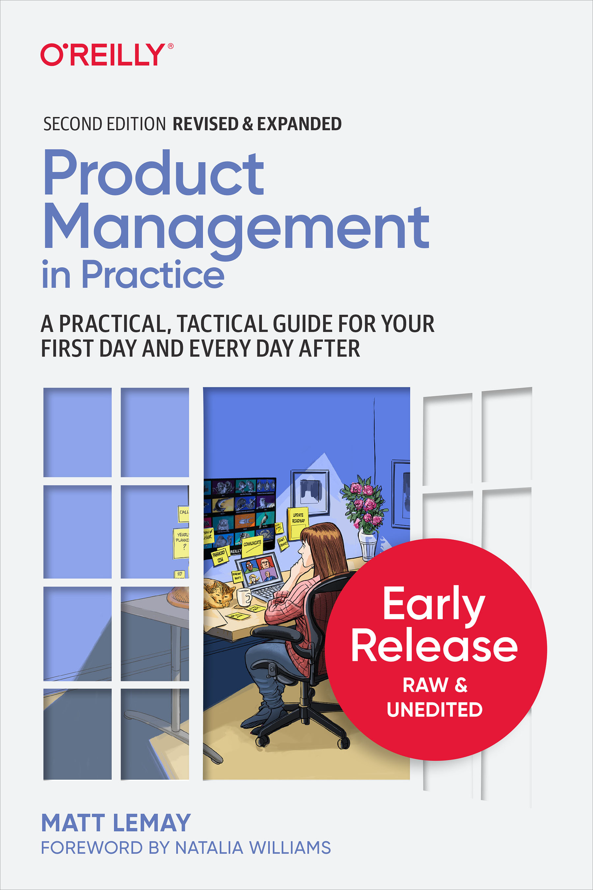 Book cover: Product management in practice : a practical, tactical guide for your first day and every day after