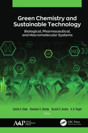 Book cover: Green chemistry and sustainable technology : biological, pharmaceutical, and macromolecular systems