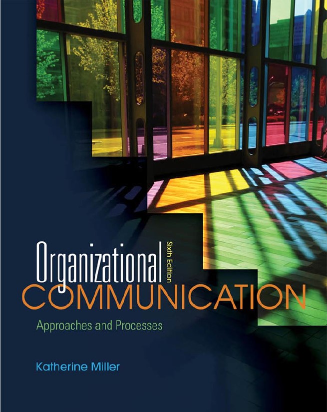 Book cover: Organizational communication: approaches and processes.