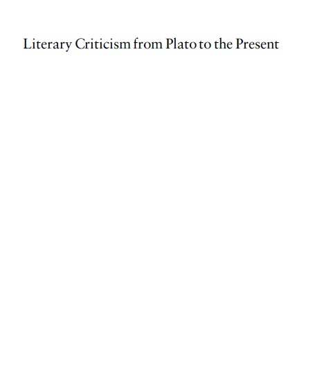 Book cover: Literary criticism from plato to the present : an introduction
