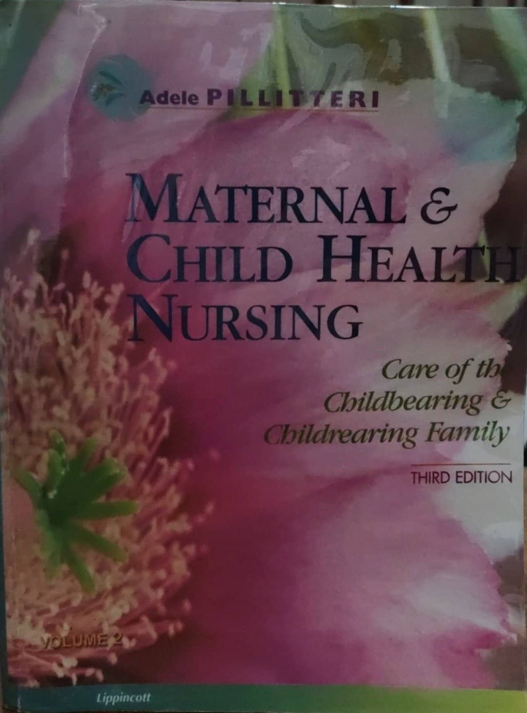 Book cover: Maternal & child health nursing: care of the childbearing & child rearing family vol. 2