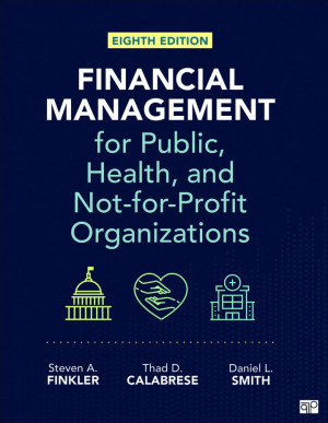 Book cover: Financial management for public, health, and not-for-profit organizations